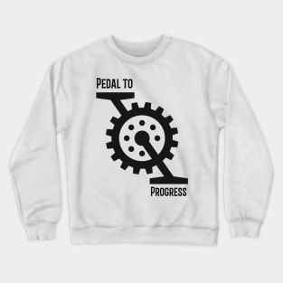 Pedal to Progress Crewneck Sweatshirt